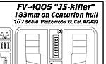 FV4005 183mm on Centurion hull  (Охотник за ИС-ами)